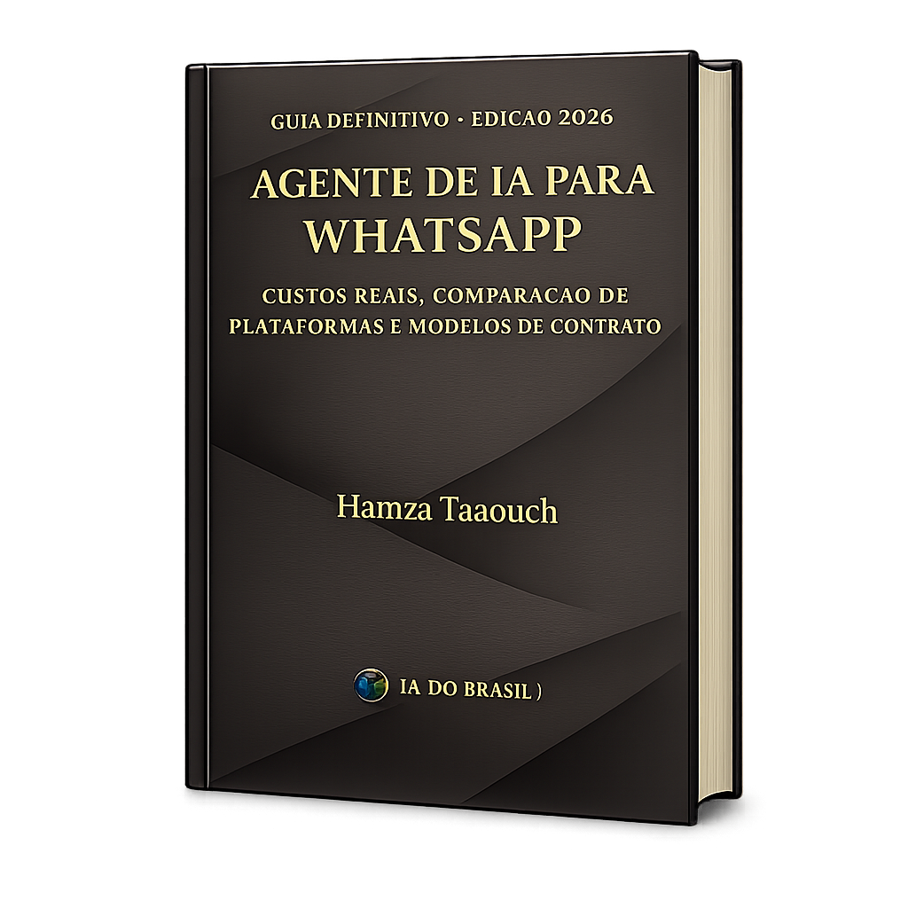 Capa do ebook Agente de IA para WhatsApp em 2026 guia definitivo de custos, plataformas e contratos, por Hamza Taaouch, IA do Brasil
