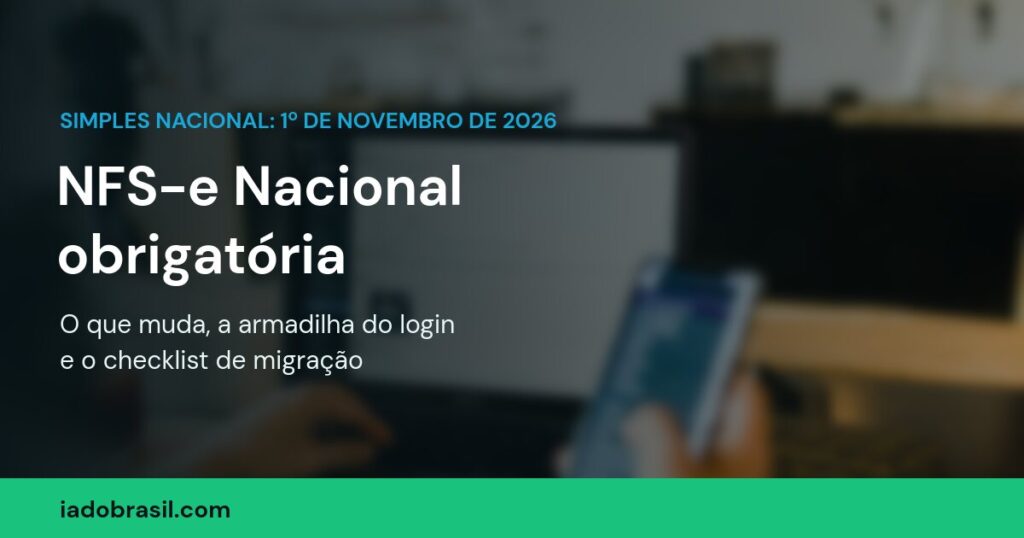 NFS-e nacional obrigatória para ME e EPP do Simples Nacional a partir de 1º de novembro de 2026